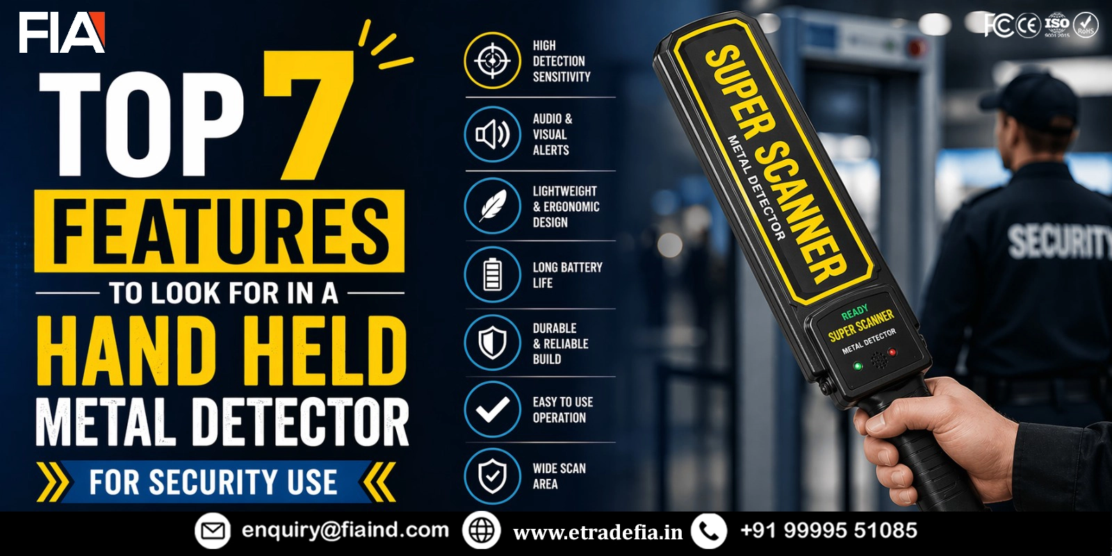 Top 7 Features to Look for in a Hand Held Metal Detector for Security Use